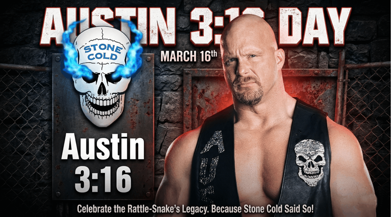 Austin 3:16 Day – The Story Behind WWE’s Most Iconic Catchphrase
